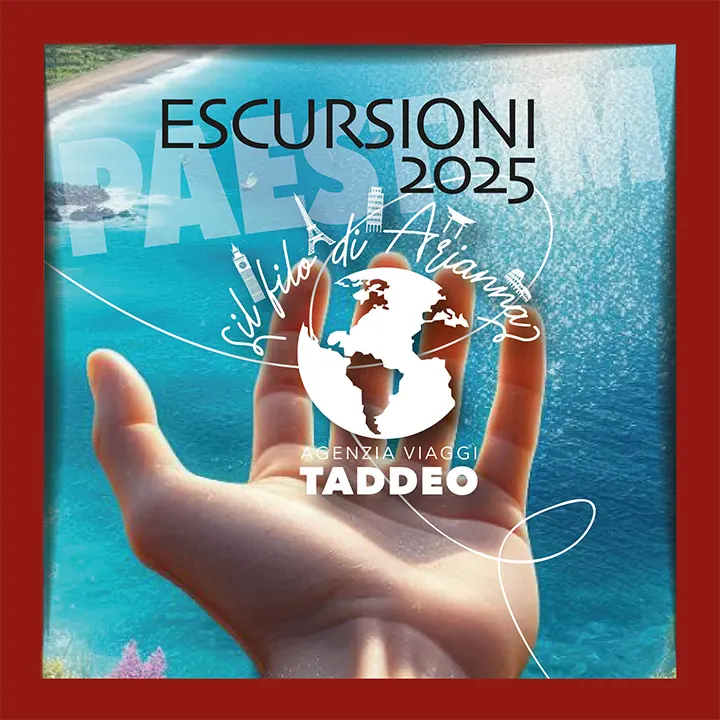 Escursioni 2025 - Agenzia di Viaggi Taddeo Travel